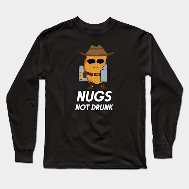 Chicken Nuggets Nugs Not Drugs- COWBOY T-Shirt Long Sleeve T-Shirt by nurkaymazdesing